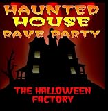 The Halloween Factory - Haunted House Rave Party ( CD on Demand ) ( Audio CD ) - B0028ADX72