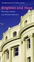 Brighton and Hove: City Guides (Pevsner Architectural Guides: City Guides)