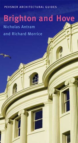 Brighton and Hove: City Guides (Pevsner Architectural Guides: City Guides)