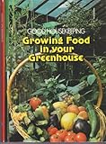 'Good housekeeping' growing food in your greenhouse
