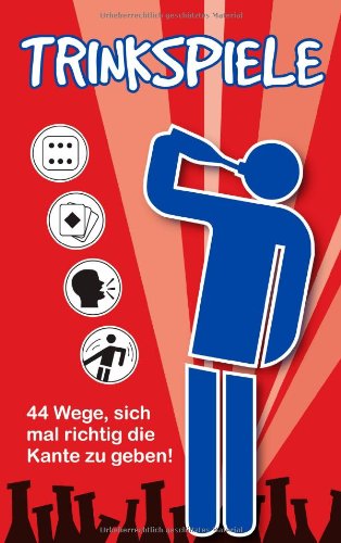 Trinkspiele: 44 Wege, sich mal richtig die Kante zu geben!