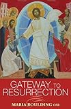 Gateway to resurrection