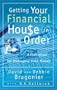 Getting Your Financial House in Order: A Floorplan for Managing Your Money