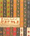 Little Book of Karma: The Secret of Success in Every Aspect of Your Life