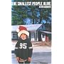 The Smallest People Alive