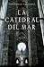 La Catedral del Mar (Paperback)
