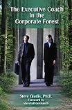 The Executive Coach In The Corporate Forest