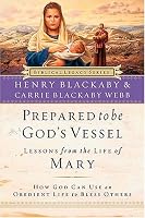 Prepared to Be God's Vessel: How God Can Use an Obedient Life to Bless Others