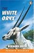 The White Oryx (Penguin Readers, EasyStarts)