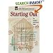 Starting Out: The Complete Home Buyer's Guide