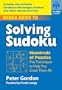 Mensa Guide to Solving Sudoku: Hundreds of Puzzles Plus Techniques to Help You Crack Them All