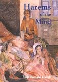 Harems of the Mind: Passages of Western Art and Literature
