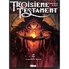 Le troisi�me Testament, tome 3 : Luc ou le souffle du taureau