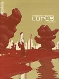 Lupus, Tome 4 :