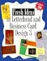 Fresh Ideas in Letterhead & Business Card Design 3 (v. 3)