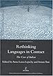 Rethinking Languages in Contact: The Case of Italian (Legenda Studies in Linguistics)