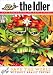The "Idler": Green Man -How to Save the World without Really Trying Issue 38: Green Man -How to Save the World Without Really Trying Issue 38