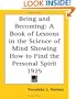 Being and Becoming: A Book of Lessons in the Science of Mind Showing How to Find the Personal Spirit 1925