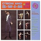 C'mon and Swim