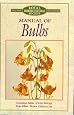 Manual of Bulbs (New Royal Horticultural Society Dictionary)
