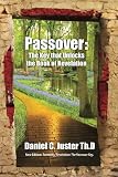 Passover: The Key That Unlocks the Book of Revelation