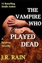 The Vampire Who Played Dead (Spinoza Trilogy #2)