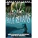 Blue Remains