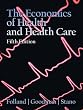 Economics of Health and Health Care (5th Edition)