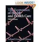 Click here to buy Economics of Health and Health Care (5th Edition) by  Sherman Folland, Allen Goodman, and Miron Stano.