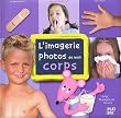 Imagerie du corps - S�lection du Comit� des mamans Printemps 2004 (3-6 ans)