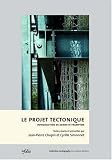 Le projet tectonique