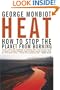 Heat. How To Stop The Planet From Burning