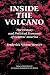 Book Inside The Volcano: The History And Political Economy Of Central America (Series in Political Economy and Economic Development in Latin America)