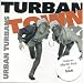 Turban Town [UK-Import]