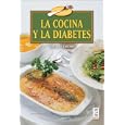 La Cocina Y Diabetes Cooking and Diabetes by Jacques Lafond
