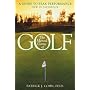The Mental Game of Golf: A Guide to Peak Performance