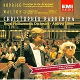 Rodrigo: Concierto de Aranjuez; Walton: 5 Bagatelles; Christopher Parkening ~ Joaquin Rodrigo