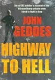 Highway to Hell: Dispatches from a Mercenary in Iraq