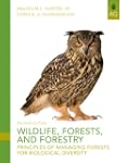 Wildlife, Forests and Forestry: Princ...