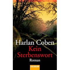 Kein Sterbenswort: Roman