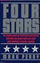 Four Stars : The Inside Story of the Forty-Year Battle Between the Joint Chiefs of Staff and America's Civilian Leaders