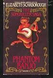 PHANTOM BANJO (Songkiller Saga, No 1)