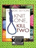Knit One, Kill Two
