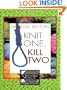 Knit One, Kill Two (Knitting Mysteries, No. 1)