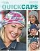 Quick Caps (Leisure Arts #3832) by Barbara Shaffer; Leisure Arts