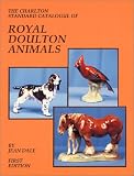 Royal Doulton Animals (1st Edition) : The Charlton Standard Catalogue