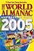 The World Almanac and Book of Facts 2005 (World Almanac & Book of Facts)