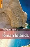 Cover of The Rough Guide to the Ionian Islands by Nick Edwards John Gill 184353617X