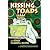Kissing Toads And Other Hazards of Dating