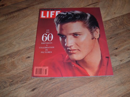 Life Magazine, February 10, 1995 issue-Elvis Presley On His 60th Birthday. A Celebration In Pictures.